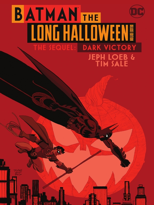 Title details for Batman The Long Halloween The Sequel: Dark Victory by Jeph Loeb - Wait list
